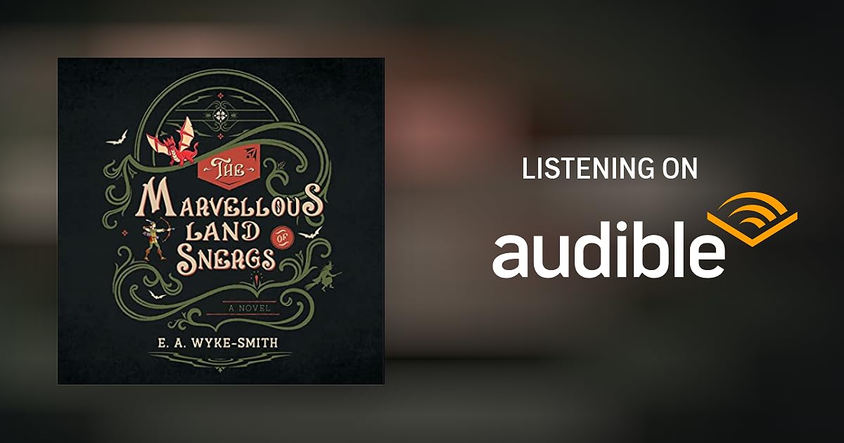 The Marvellous Land of Snergs by E. A. WykeSmith, Morrow